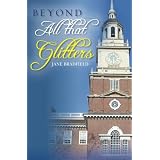 Beyond All That Glitters
