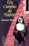 Un Cambio de Habito (Spanish Edition)