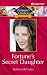 Fortune's Secret Daughter (Fortune's Children: The Lost Heirs)