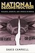 National Deconstruction: Violence, Identity, and Justice in Bosnia