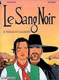 Revue Le Lombard  / Le sang noir. 1, Le parfum des illusions