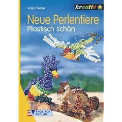 Neue Perlentiere plastisch-sch�n.
