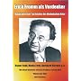Erich Fromm als Vordenker. 'Haben oder Sein' im Ze&hellip von Rainer Funk