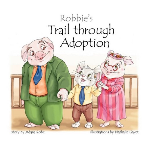 Robbie s Trail through Adoption