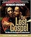 The Lost Gospel: The Quest for the Gospel of Judas Iscariot