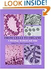 From Cells to Organs:: A Histology Textbook and Atlas