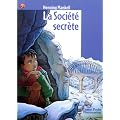 La soci�t� secr�te