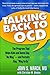 Books : Talking Back to OCD: The Program That Helps Kids and Teens Say 'No Way' -- and Parents Say 'Way to Go'