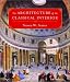 The Architecture of the Classical Interior