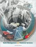 Bank Management and Financial Services + Standard  Poors Educational Version of Market Insight + Ethics in Finance Powerweb