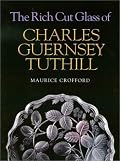 Rich Cut Glass of Charles Guernsey Tuthill