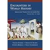 Encounters in World History: Sources and Themes from the Global Past, Volume One