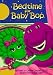 Bedtime For Baby Bop: Bedtime For Baby Bop (Barney)