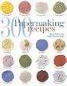 300 Papermaking