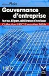 Gouvernance d'entreprise   2/e hec ex...