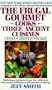 The Frugal Gourmet Cooks Three Ancient Cuisines: China * Greece * Rome