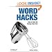 Word Hacks: Tips & Tools for Taming Your Text