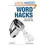 Word Hacks: Tips & Tools for Taming Your Text