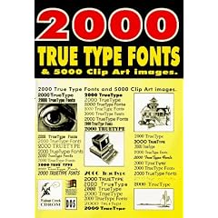 2000 True Type Fonts & 5000 Clip Art Images