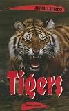 Tigers (Animals Attack)