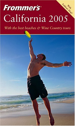 City Travel Guides Discounted  Books : Frommer's California 2005