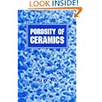 Porosity of Ceramics (Materials Engineering (Marcel Dekker,... by Roy W. Rice