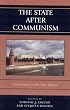 The State after Communism: Governance in the New Russia