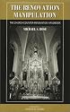 The Renovation Manipulation: The Church Counter-Renovation Handbook