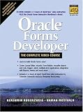 Oracle Forms Developer -- The Complete Video Course