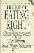 The Joy of Eating Right!: Spiritual and Nutritional Principles for Weight Control (A Bible Study for Women)