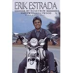 Erik Estrada: My Road from Harlem to Hollywood book cover