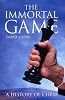 The Immortal Game: A History of Chess