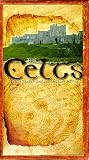 The Celts - Rich Traditions and Ancient Myths