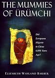 The Mummies of Urumchi