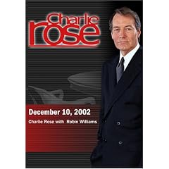 Charlie Rose with  Robin Williams (December 10, 2002)