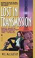 Lost in Transmission