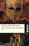 Der Tyrann von Syrakus: Roman - Valerio M. Manfredi