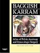 Atlas of Pelvic Anatomy and Gynecologic Surgery