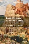 Post-conflict Peacebuilding: A Lexicon