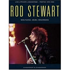 Rod Stewart. Live / Private / Backstage - Photos 1970 - 1980