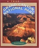Grand Canyon National Park (True Books: National Parks)