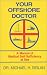 Your Offshore Doctor: A Manual for Medical Self-Sufficiency at Sea