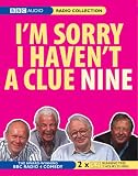 I'm Sorry I Haven't a Clue: v. 9 (Radio Collection)