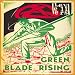 Green Blade Rising [Digipack]