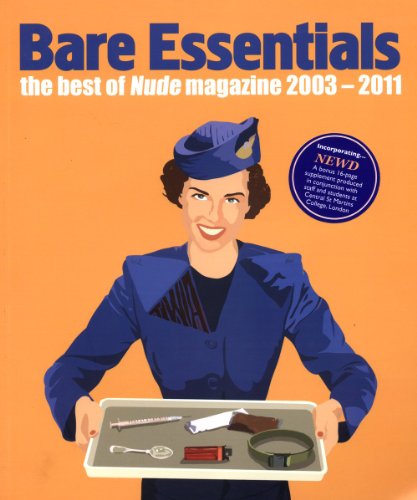 Bare Essentials: The Best of Nude Magazine 2003-2011