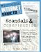 The Incredible Internet Guide to Scandals & Conspiracies