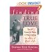 Finding True Love: The 4 Essential Keys to Discovering the Love of Your Life