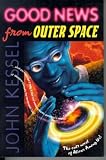 Good News From Outer Space