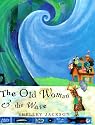 The Old Woman and The Wave,