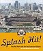 Used : Splash Hit! Pac Bell Park and the San Francisco Giants